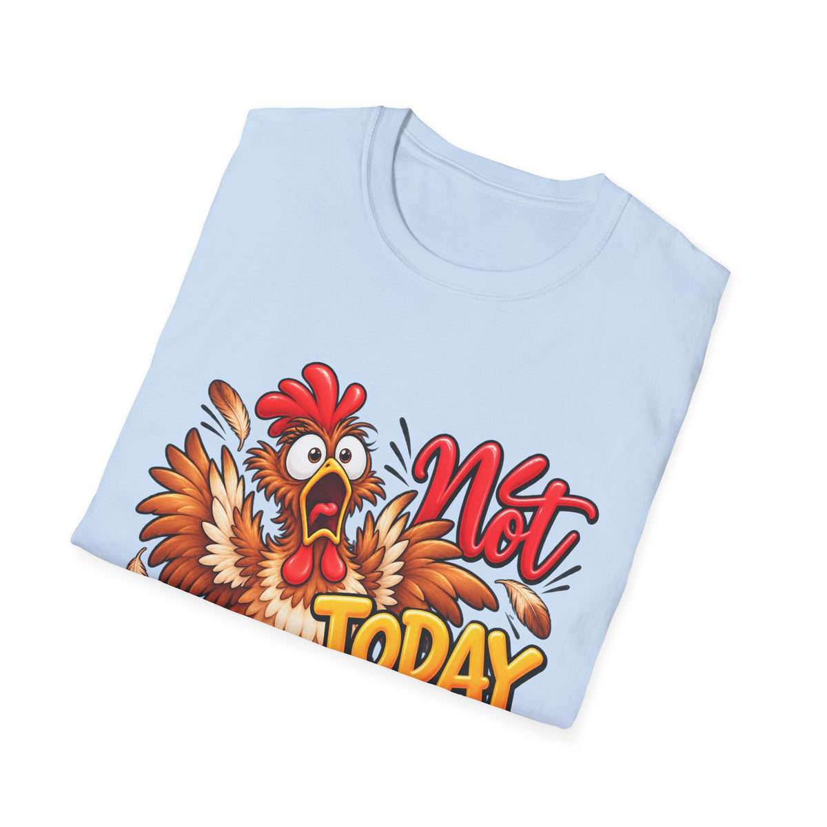 Not Today People Funny Turkey T-Shirt
